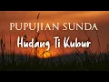 Download Lagu Pupujian Sunda | Hudang Ti Kubur