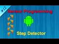 Create Step Detector Application Android Sensor Programming Tutorial