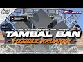 Download Lagu DJ TAMBAL BAN MIDDLE KRUAKKK VIRAL TIKTOK - FULL BASS HOREG TERBARU | PLREVOLUTION