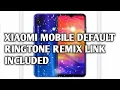Redmi Remix Ringtone| Link Included