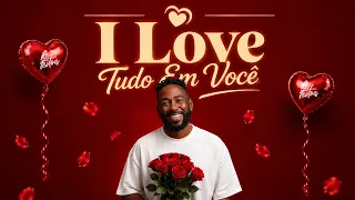 I Love Tudo Em Você - Pagode Refeitos [CLIPE OFICIAL]