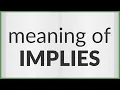 Implies meaning of Implies