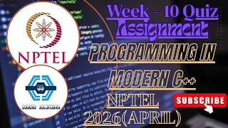 Programming In Modern C Week 10 Quiz Assignment Solution NPTEL SWAYAM 2026 April