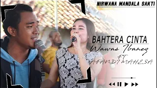 Download Bahtera Cinta - Wawas Ibanez Ft Afandi Mahesa - Nirwana Mandala - Ds.Cantigi Kulon Indramayu MP3