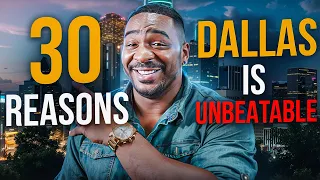 Living in Dallas Texas is UNBEATABLE Here s 30 REASONS Why