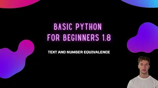 Basic Python for Beginners 1 7 - Dissecting your program pt 5