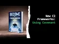New Command And Control Tool How To Use Covenant