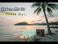 Tekem Me Go [Avaisa Maito] 🌴Solo Vibes 