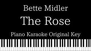 Download 【Piano Karaoke Instrumental】The Rose  / Bette Midler【Original Key】 MP3