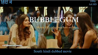 bubblegum 2025 new released south latest movies dubbed in hindi roshan maanasa choudhary movei