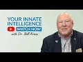 How to Access Your INNATE Intelligence