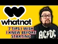 Whatnot tips things I wish I knew before starting whatnot