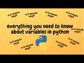 everything you have to know about variables in python I programming kids