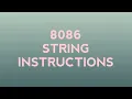8086 STRING INSTRUCTIONS UNIT 2 LECTURE 12