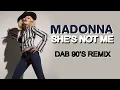 Lagu Madonna - She's Not Me (Dab 90'S Remix)