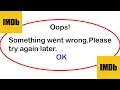 Fix iMDb App Oops Something Went Wrong Error Fix iMDb went wrong error PSA 24