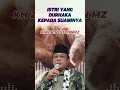 ISTRI DURHAKA KEPADA SUAMI I KH ZAINUDDIN MZ