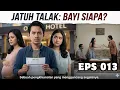 Lagu SJT Eps 013 Itu Bayi Siapa Sebenarnya?