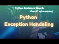 Python Exception Handling Try Except Raise Errors Explained ExcitedNuclei