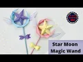 DIY Paper Magic Wand Paper Crafts For School Paper Craft Star Moon Magic Wand Origami Wand