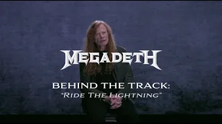Megadeth - Ride The Lightning (Behind The Song)