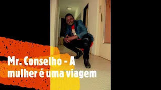 mr conselho a mulher uma viagem