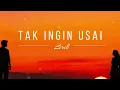 Tak Ingin Usai – Keisya Levronka (Duet Version) | Official Lyrics Video