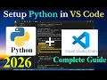 How to install python in windows 11 VS code setup python setup updated way 2026
