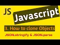 JavaScript JSON stringify and JSON parse Making Copies of Objects