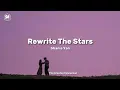 Download Lagu The Greatest Snowman - Rewrite The Stars (Shania Yan) | what if we rewrite the stars