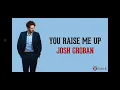 Download Lagu YOU RAISE ME UP-JOSH GROBAN (Lyrics video dan terjemahan)