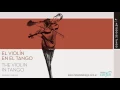 ROJO Y NEGRO - Para escuchar - EL VIOLÍN EN EL TANGO [P. 138-140]