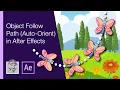 Object Follow Path Auto-Orient in After Effects
