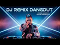 Lagu DJ Remix Dangdut Full Bass 2026 🔥 Viral TikTok Paling Dicari! Wajib Masuk Playlist Kamu!