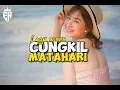 Download Lagu LAGU ACARA|| 🌴 CUNGKIL MATAHARI💃🏻ERIK REMIXER ||TERBARU 2023