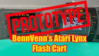 Early Prototype BennVenns Atari Lynx Flash Cart ft Atari Gamer