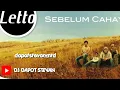 Download Lagu DJ SEBELUM CAHAYA☃ - 2019 [S_D]\u0026 DSG - Special Req DJ DAPOT STEVAN