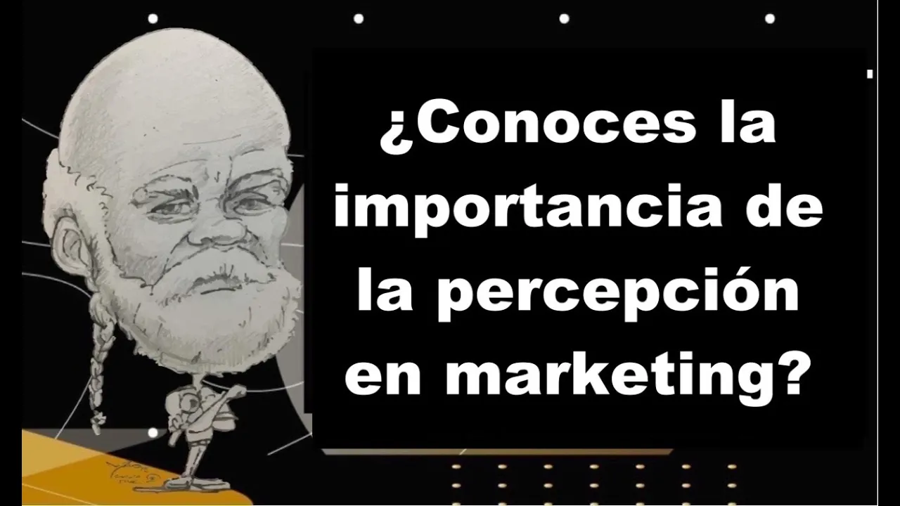 Percepción y marketing