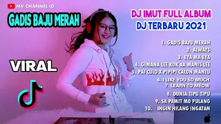 Download dj imut full Album  gadis Baju merah MP3