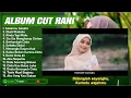 Download Lagu SALAHMU SENDIRI | CUT RANI FULL ALBUM TERBAIK 2024 | LIRIK  OBATI RINDUKU  | LAGU POP MELAYU TERBARU