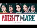 RED VELVET Nightmare Lyrics (Color Coded Lyrics)