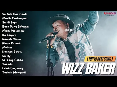 Download MP3 WIZZ BAKER (TOP 15 BEST SONG) - Su ada Par Ganti | Full Album 2023