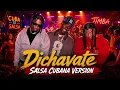 Dichavate - Salsa Cubana | Ya Ice Dilan x Helabusador x Rey Tony 🔥 