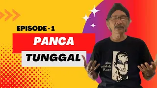episode 1 panca tunggal