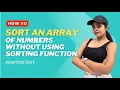 Insertion Sort Sort a list without sorting Function Insertion Sort in Appian Appian Tutorials