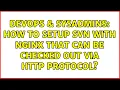 DevOps SysAdmins How to setup svn with nginx that can be checked out via http protocol