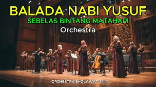 balada nabi yusuf versi orchestra merdu