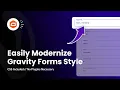 Easily Style Your Gravity Forms
