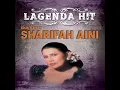 Hapuslah Airmatamu - Datuk Sharifah Aini
