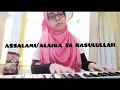 Lagu Assalamu'alaika Ya Rasulullah (Cover Piano By Dina Pawitra) + Latihan Skill Jari